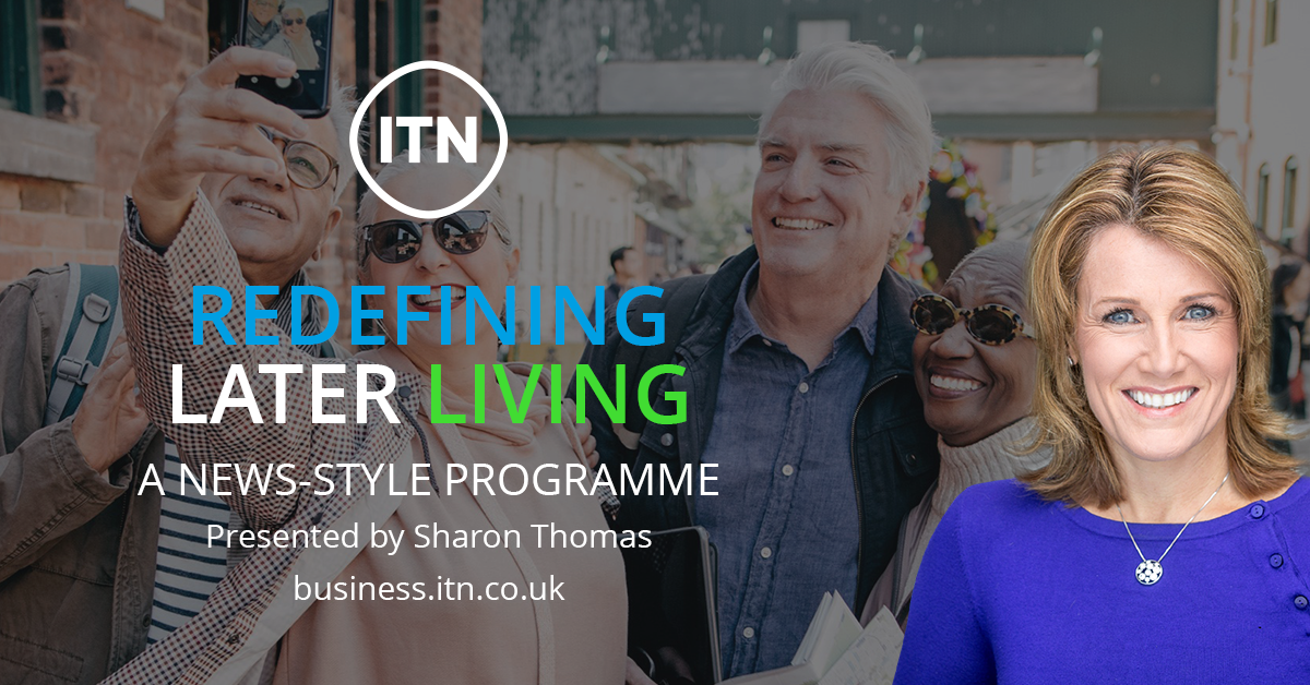 Redefining Later Living ITN: Redefining Later Living, a news-style programme presented by Sharon Thomas